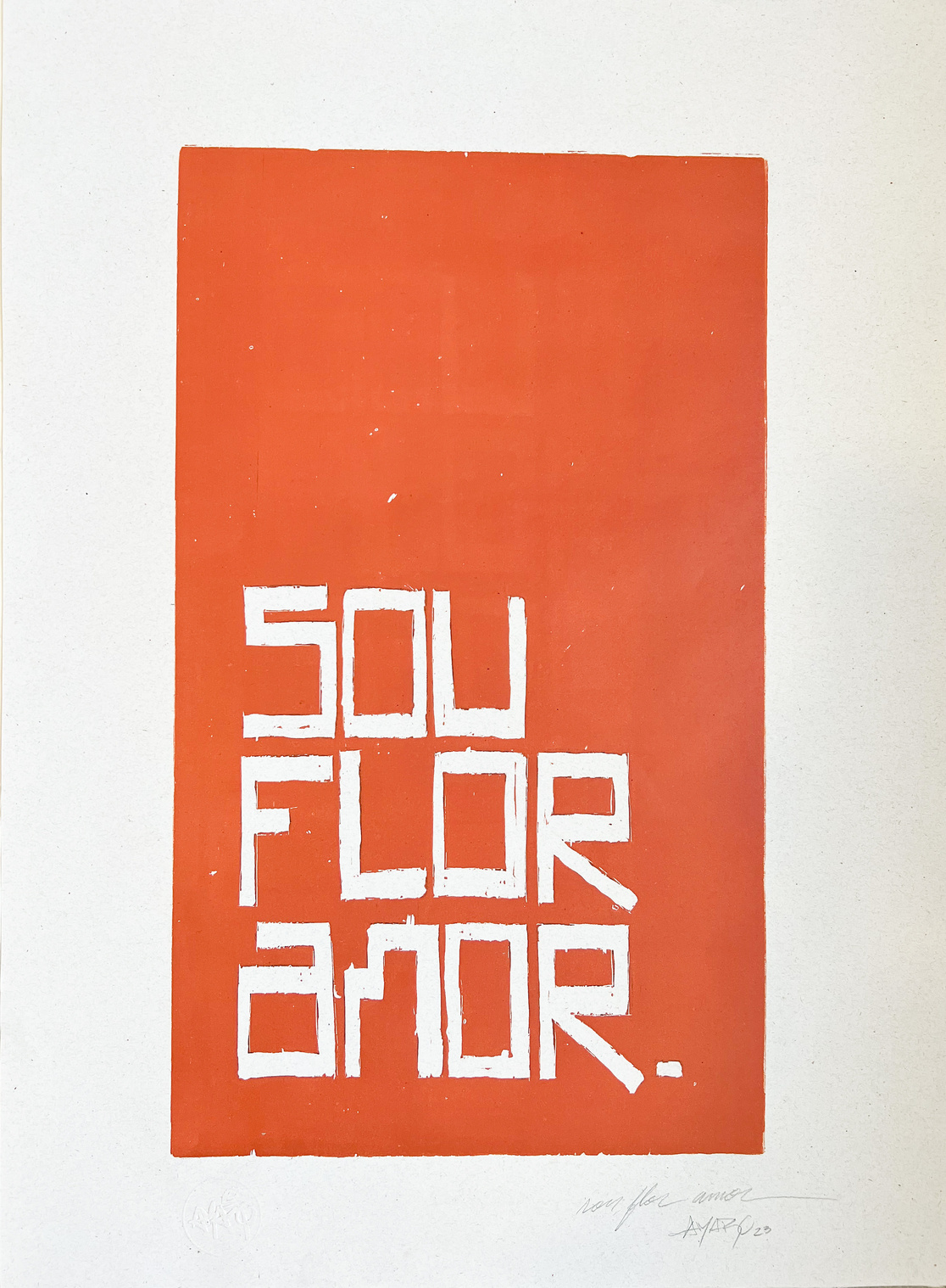 Sou Flor Amor · Fonte própria · papel fino
